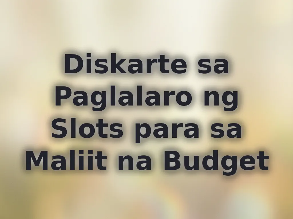 Budget slot strategies